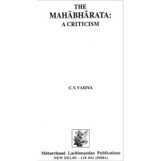 The Mahabharata [A Criticism [An Old and Rare Book)]